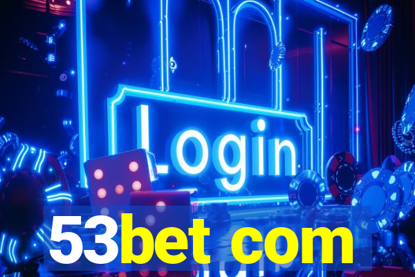 53bet com